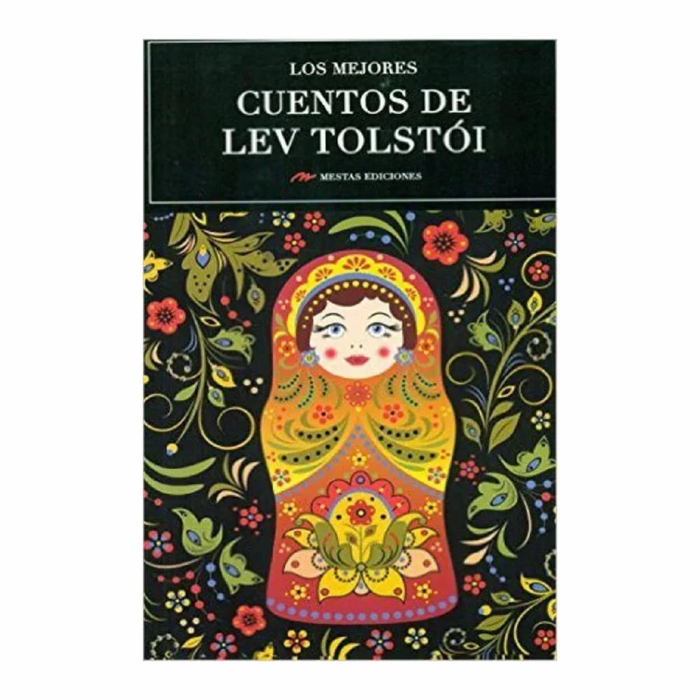 Libro Los Mejores Cuentos De Leon Tolstoi Mestas P Ginas Supermaxi